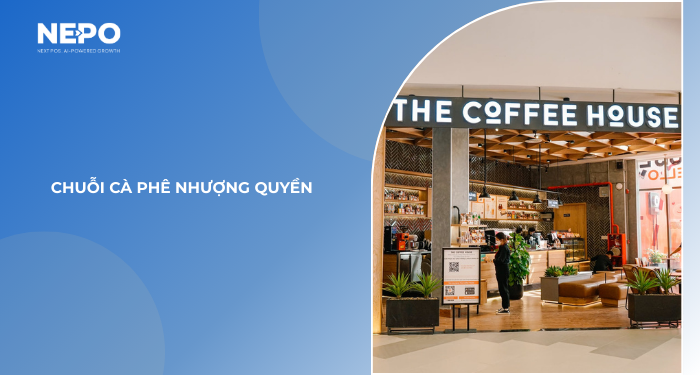 #1. Chuỗi cà phê nhượng quyền 