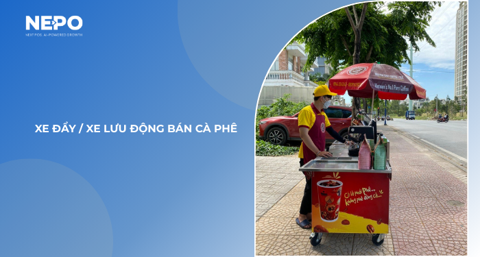Mô hình 1: Xe đẩy / xe lưu động bán cà phê