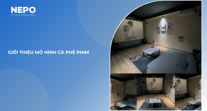 Giới thiệu mô hình cà phê phim