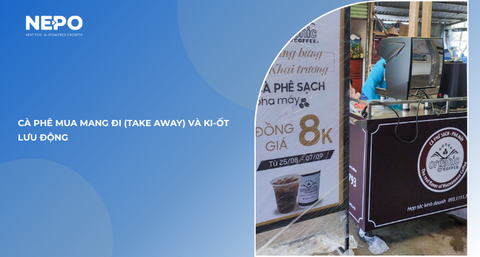 #2. Cà phê mua mang đi (Take away) và ki-ốt lưu động 
