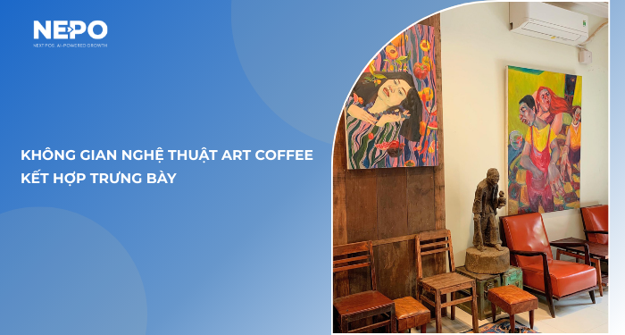 9. Không gian nghệ thuật Art Coffee kết hợp trưng bày